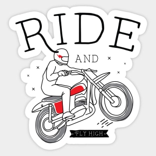 Ride and Fly High Sticker